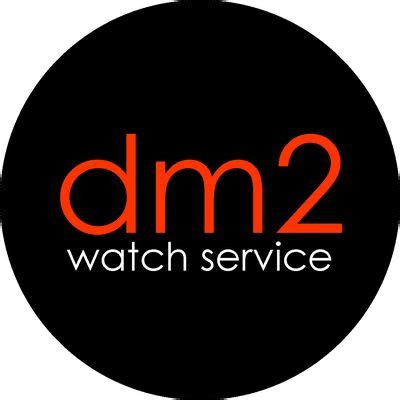 DM2 WATCH SERVICE .